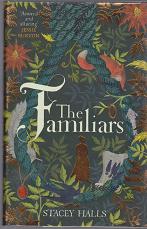 The Familiars by Stacey Halls
